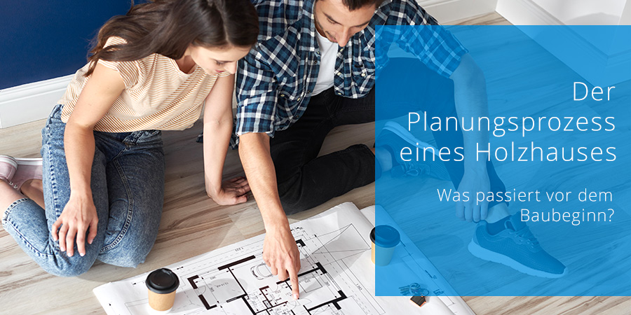 Planungsprozess eines Holzhauses