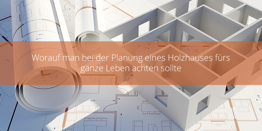 Planung eines Holzhauses